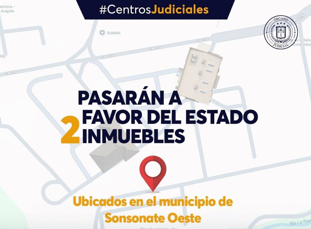 ORDENAN EXTINCIÓN DE DOMINIO Y EL ESTADO RECUPERA DOS INMUEBLES EN SONSONATE OESTE